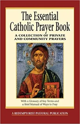 Essential Catholic Prayer Book