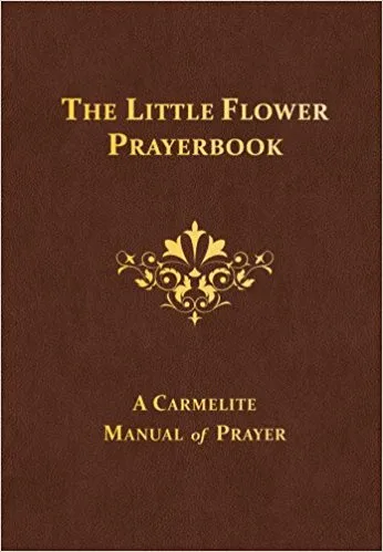 The Little Flower Prayerbook