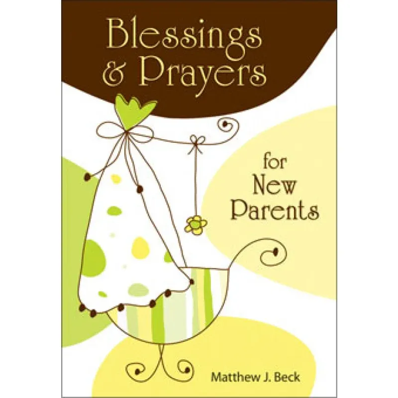 Blessings And Prayers for New