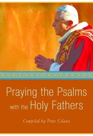 Praying The Psalms W/The Holy