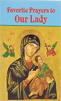Favorite Prayers To Our Lady 2