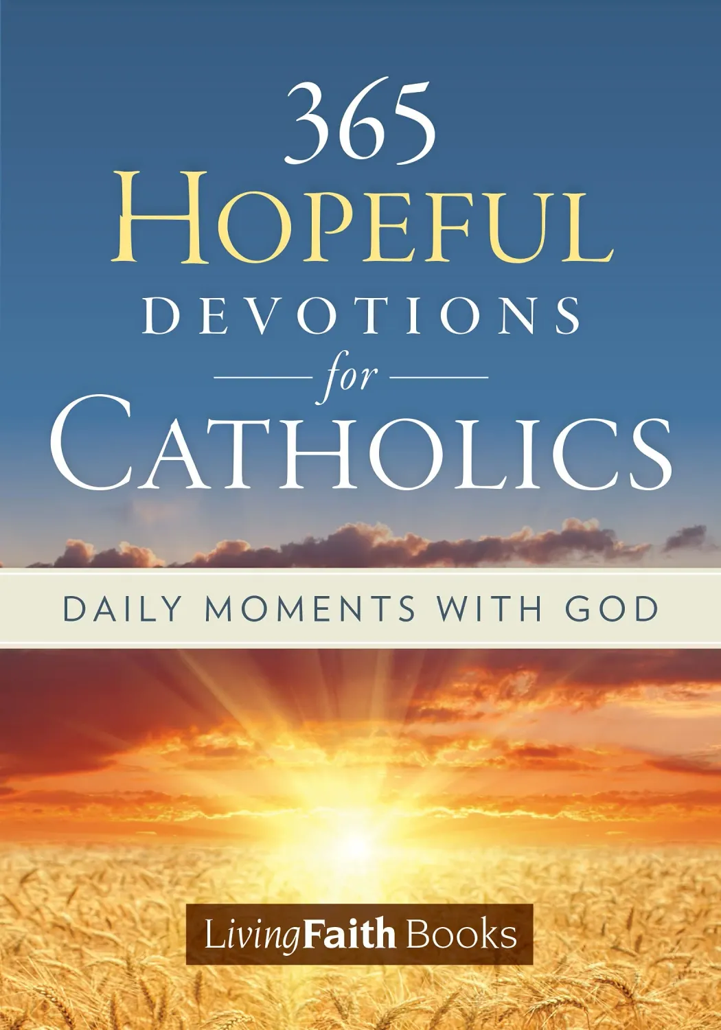 365 Hopeful Devotions For