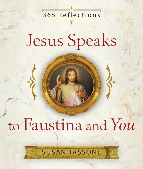 Jesus Speaks To Faustina &amp; You