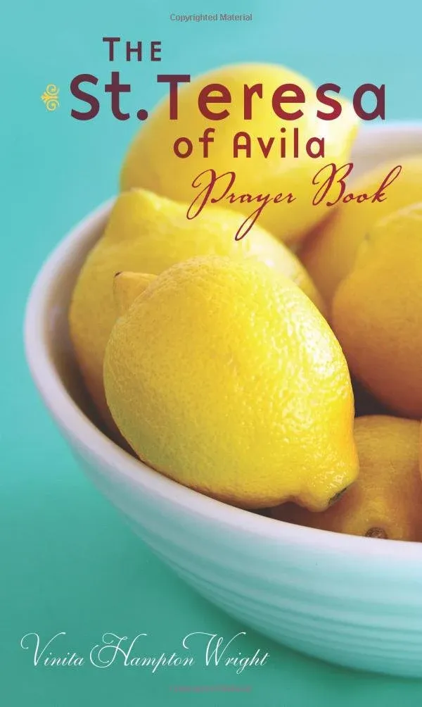 The St Teresa of Avila Prayer