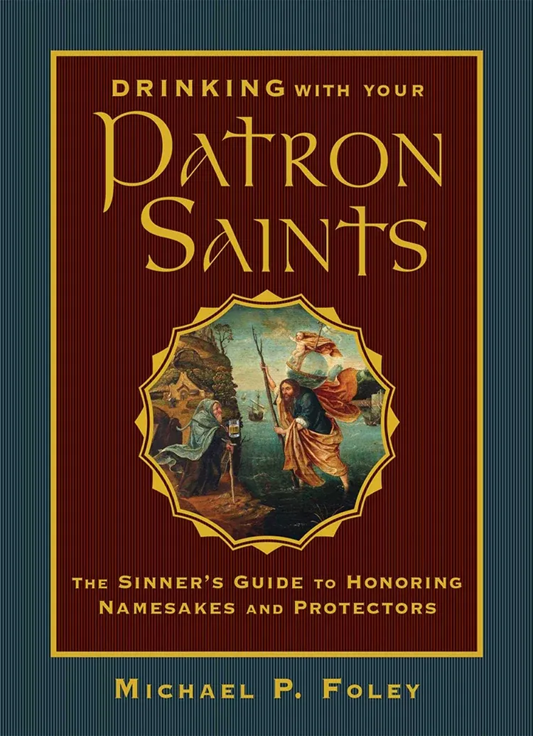 Drinking W/ Your Patron Saints