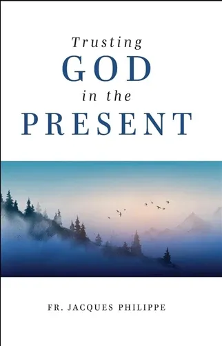 Trusting God In The Present