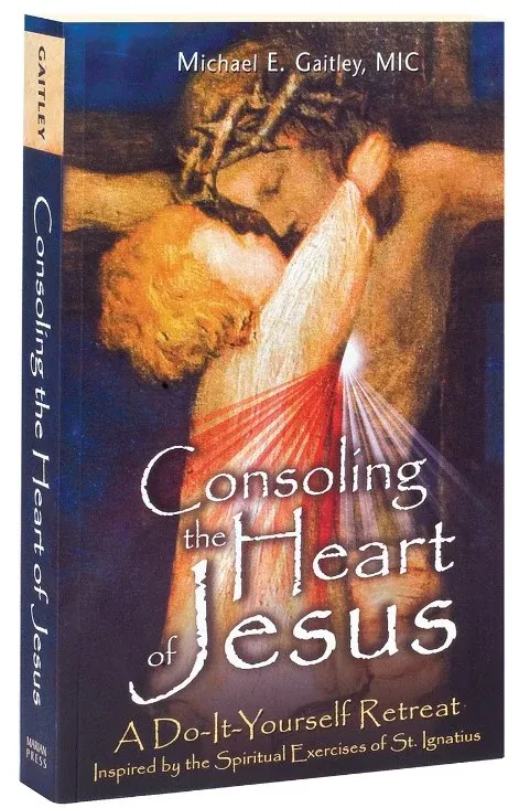 Consoling The Heart of Jesus