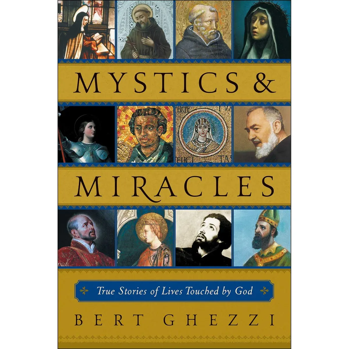 Mystics And Miracles