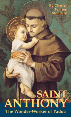 St Anthony The Wonder Worker