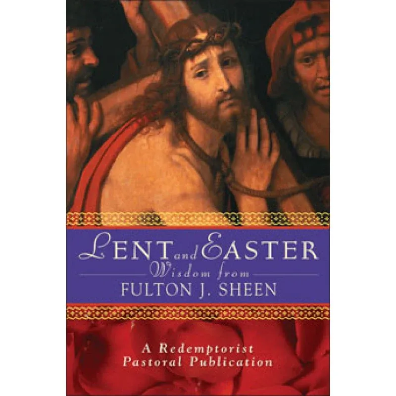 Lent And Easter W/Fulton Sheen