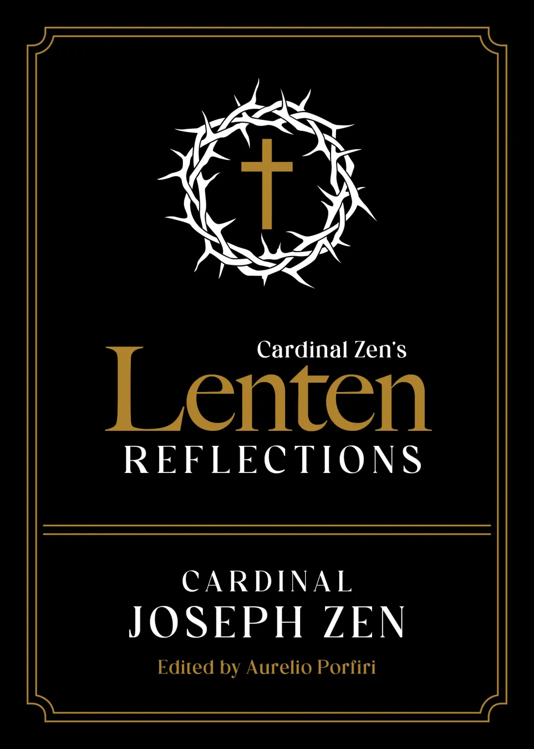 Cardinal Zens Lenten Relection