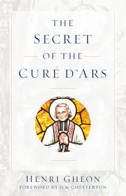 The Secret of the Cure D'Ars