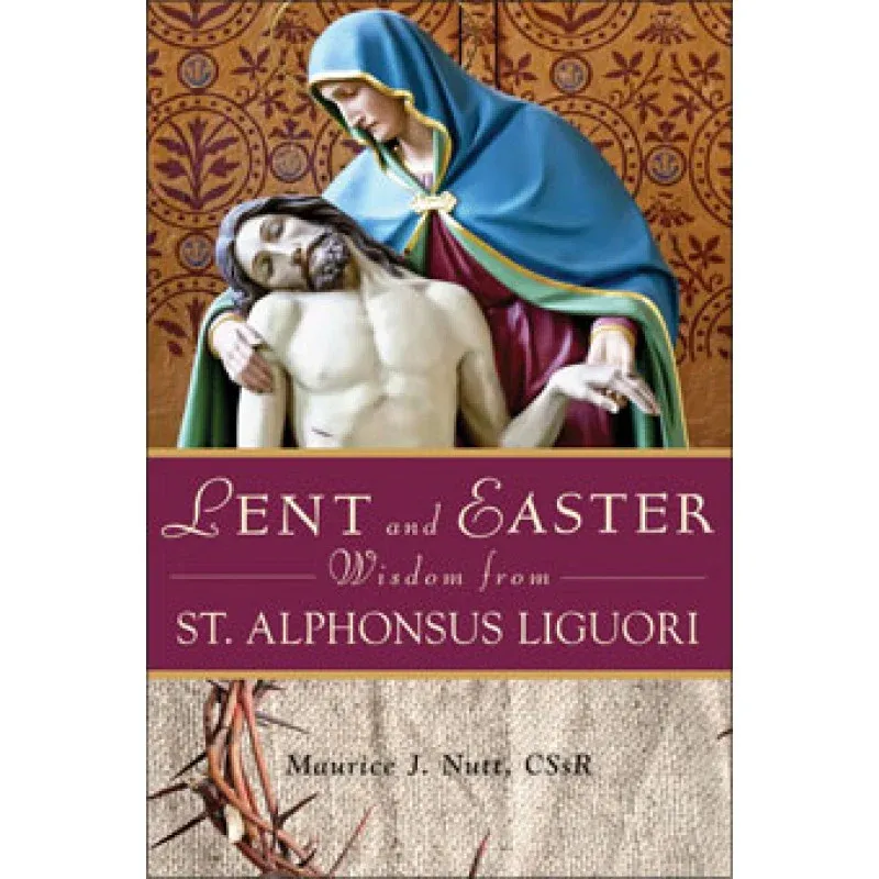 Lent And Easter W/St Alphonsus