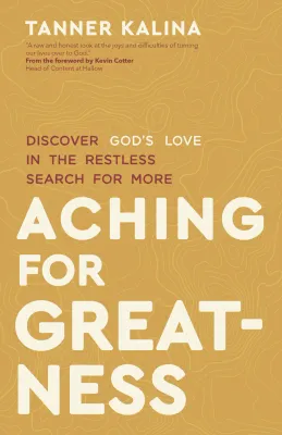 Aching for Greatness
