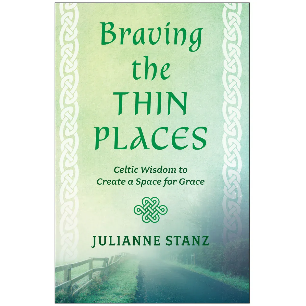 Braving The Thin Places