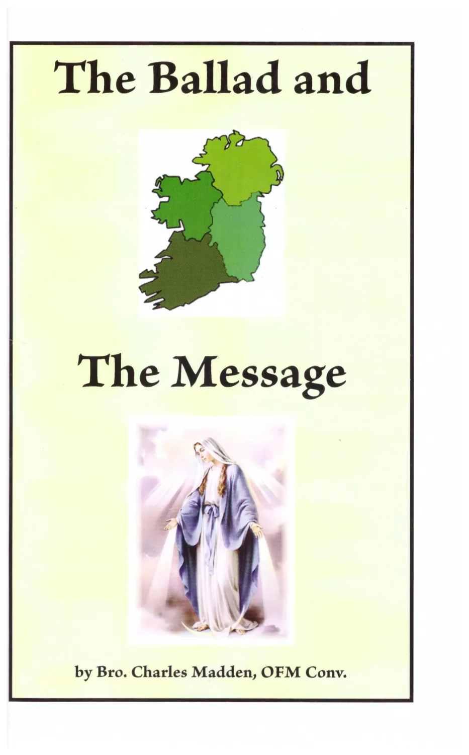 The Ballad And The Message