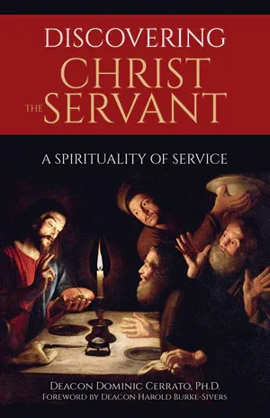 Discovering Christ The Servant