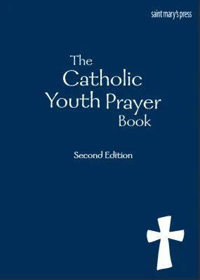The Catholic Youth Prayer Book