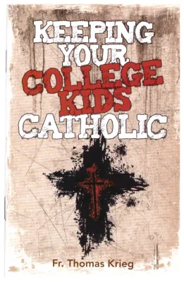 Keeping Your College Kids Cath