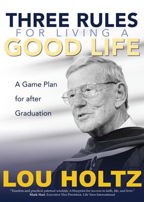 Three Rules for Living A Good Life