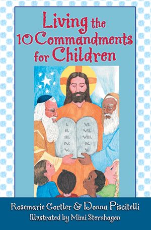 Living the 10 Commandments for Children