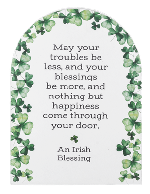 Irish Blessing Arch May Your Troubles Be Less