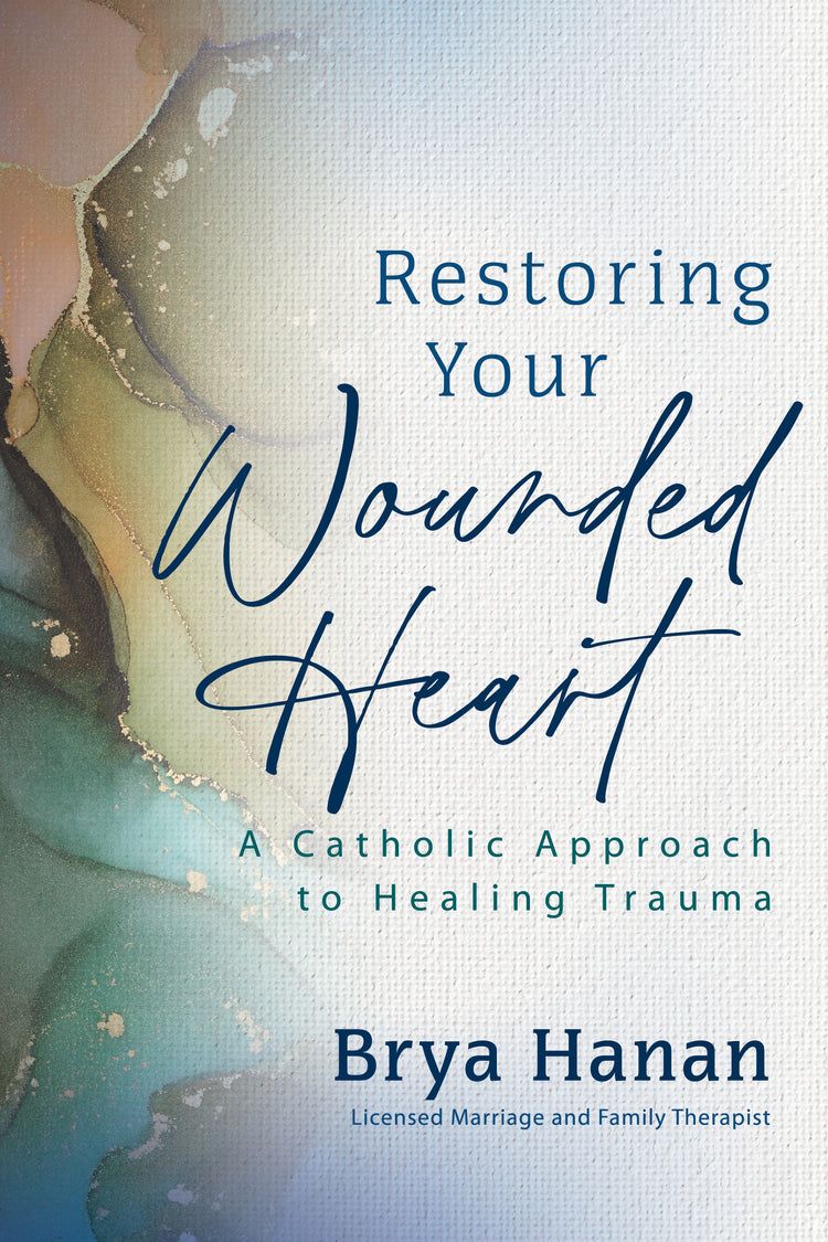 Restoring Your Wounded Heart