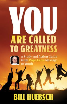 You Are Called to Greatness Pope Leo