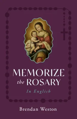 Memorize the Rosary in English