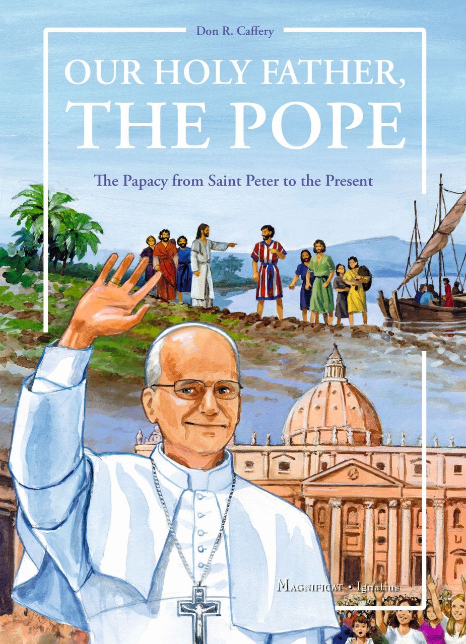 Our Holy Father, The Pope (Through Pope Leo)