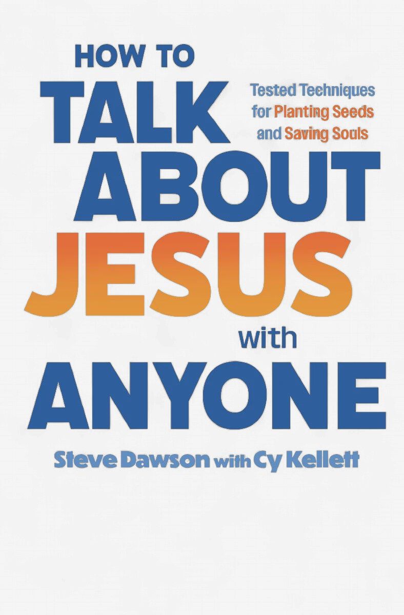 How to Talk About Jesus with Anyone