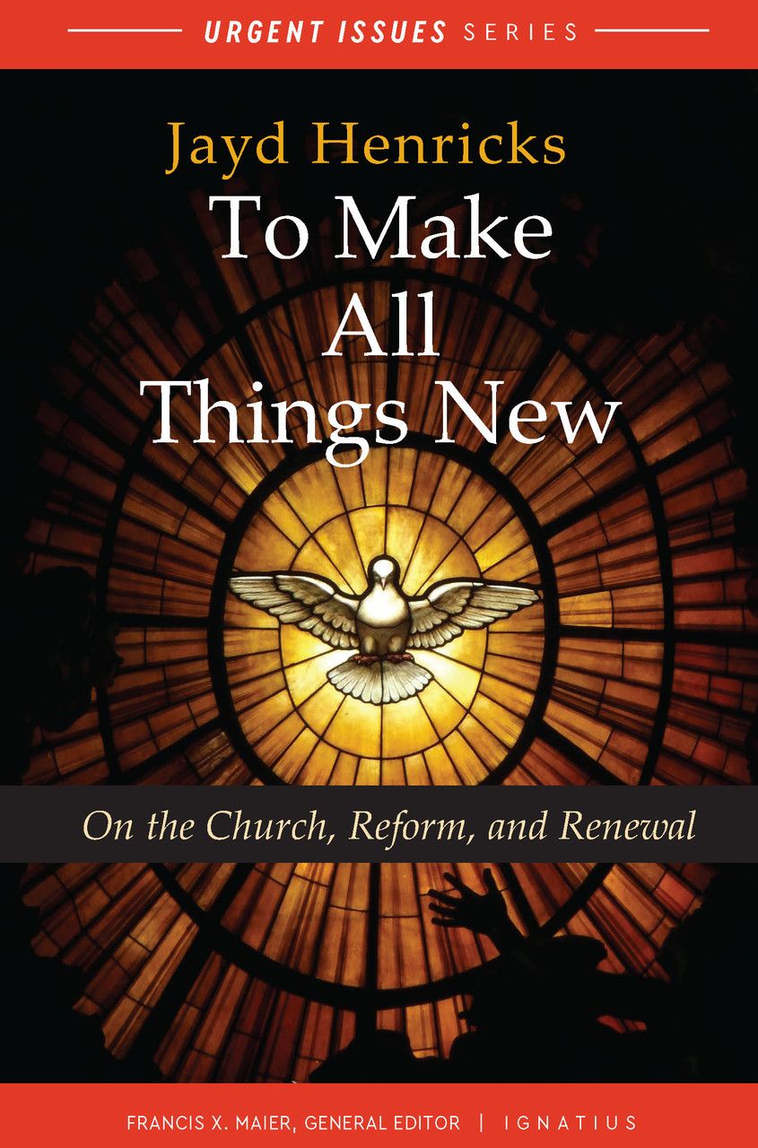 To Make All Things New