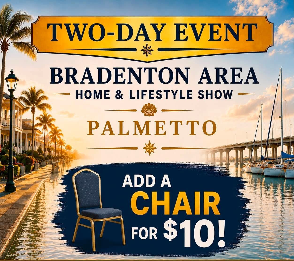 Add A CHAIR for Bradenton Area's Home &amp; Lifestyle Show