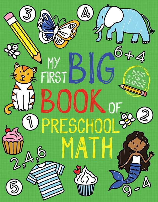My First Big Book of Preschool Math by Little Bee Books My First Big Book of Preschool Math by Little Bee Books