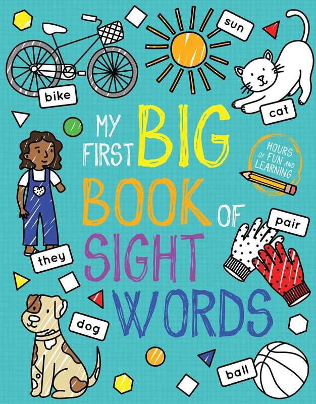 My First Big Book of Sight Words by Little Bee Books My First Big Book of Sight Words by Little Bee Books