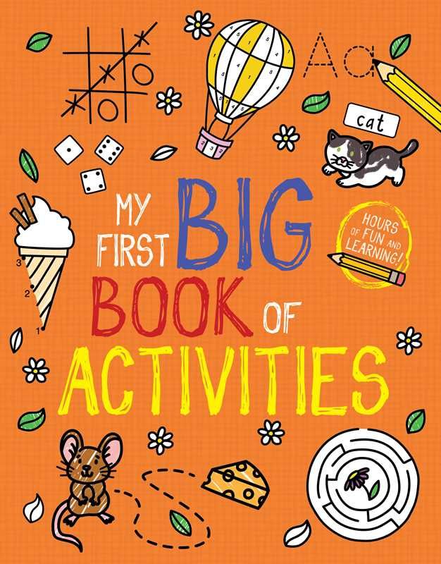 My First Big Book of Activities by Little Bee Books My First Big Book of Activities by Little Bee Books