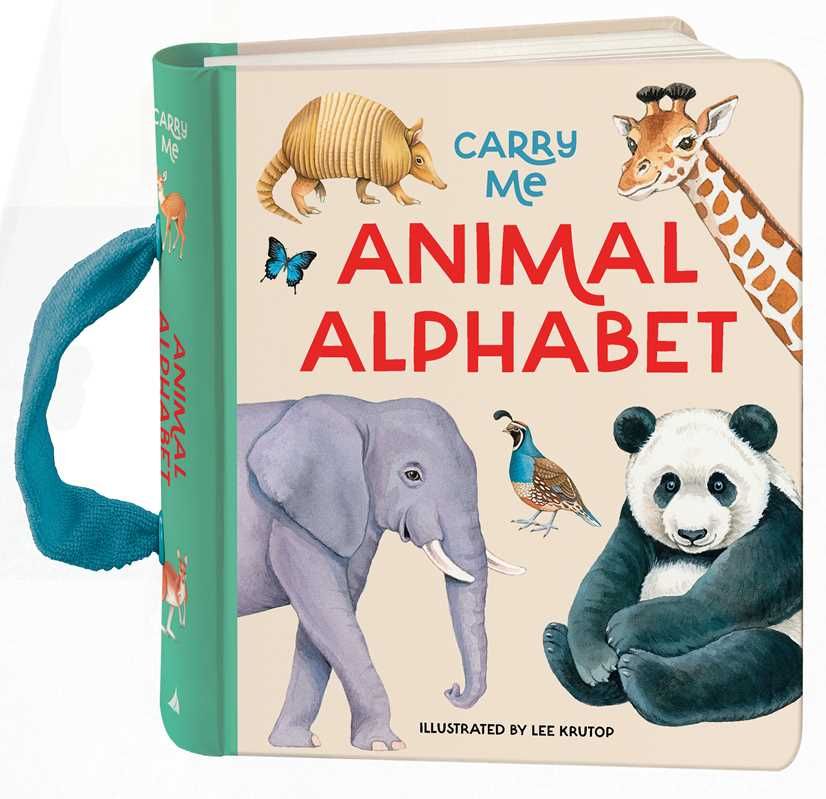 Carry Me: Animal Alphabet by Carry Me: Animal Alphabet by