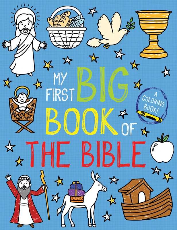 My First Big Book of the Bible by Little Bee Books My First Big Book of the Bible by Little Bee Books
