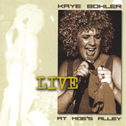 Kaye Bohler Live At Moe's Alley