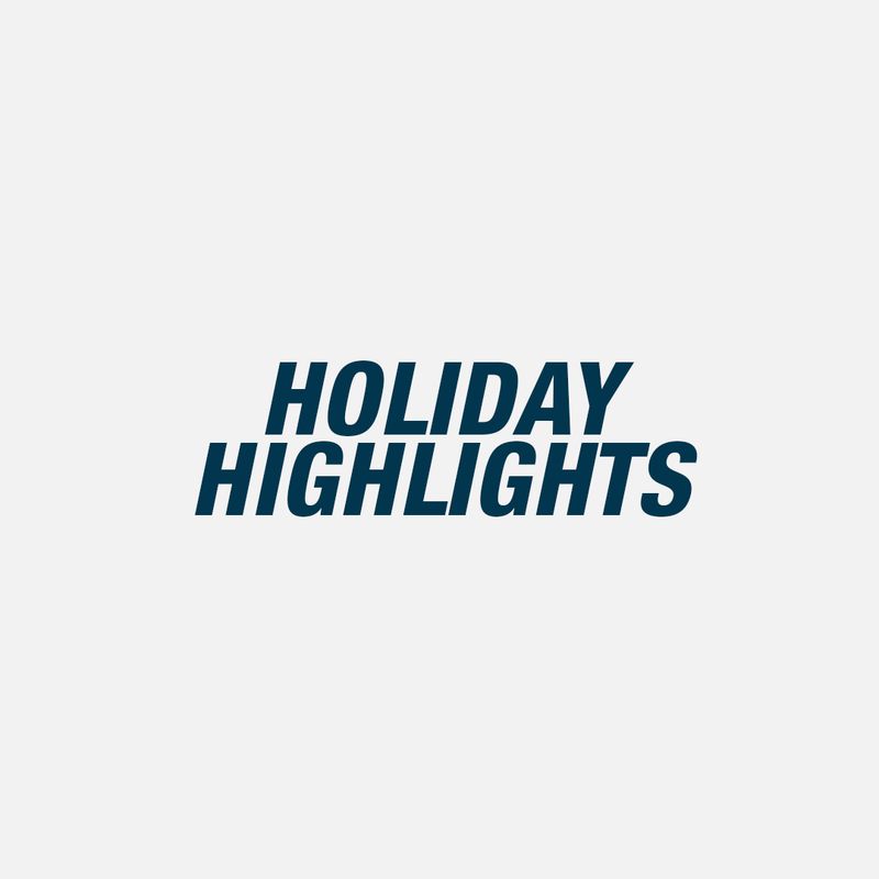 HOLIDAY HIGHLIGHTS
