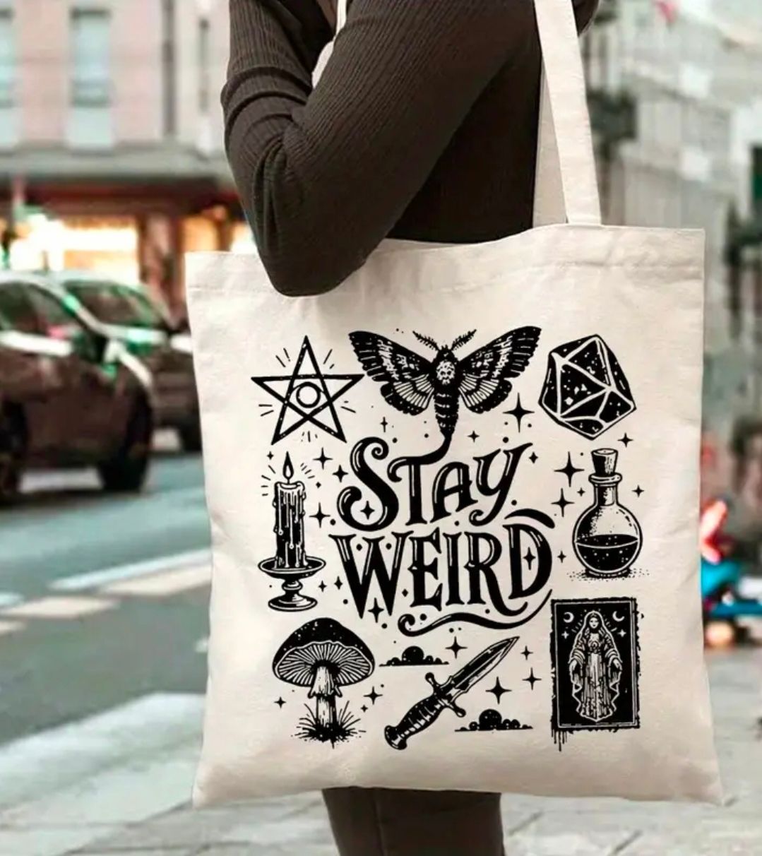Stay Weird Tote