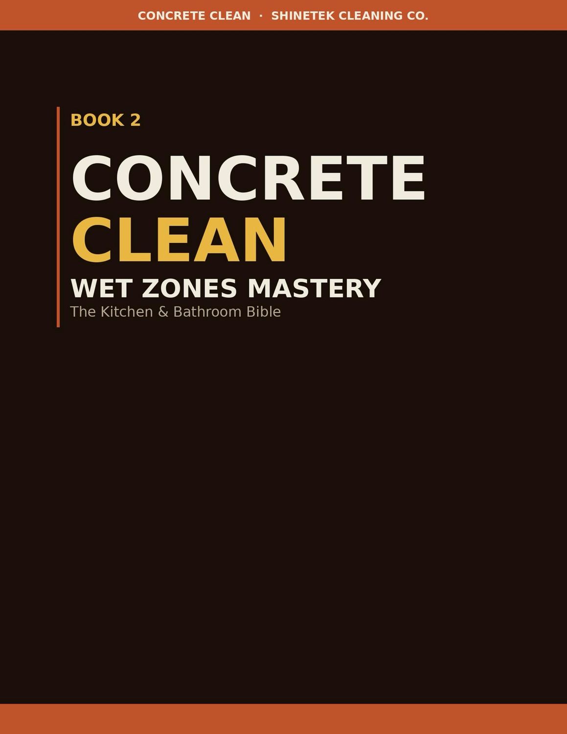 Concrete Clean: Wet Zones Mastery