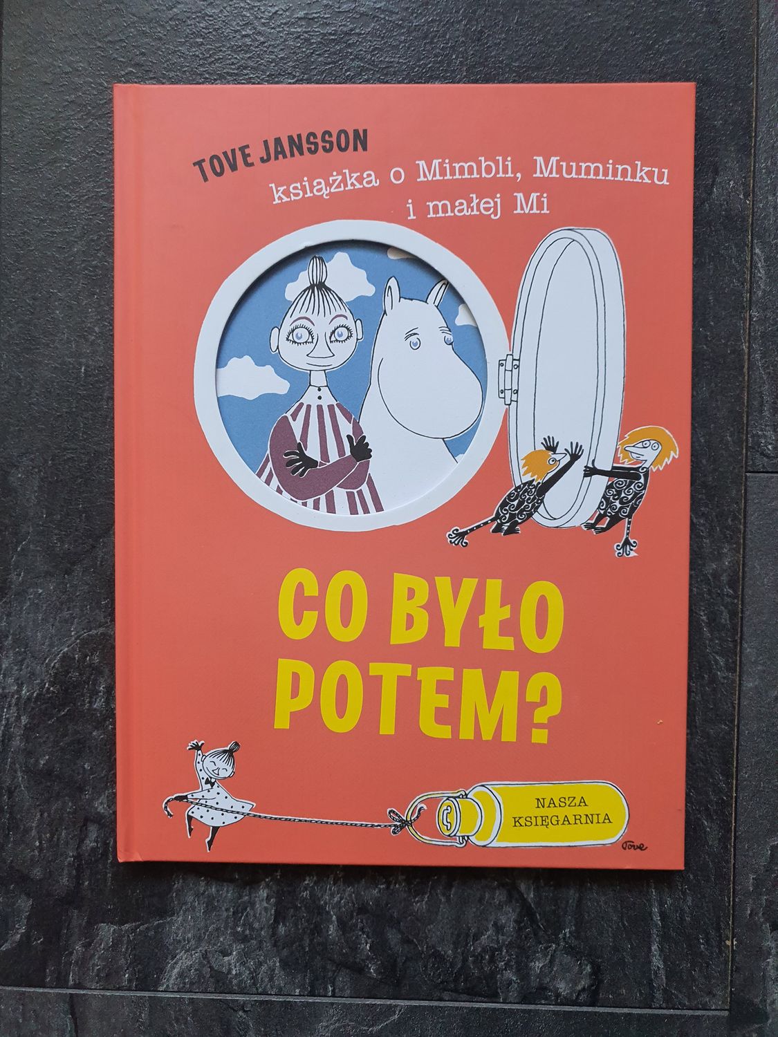"Co było potem?" Tove Jansson