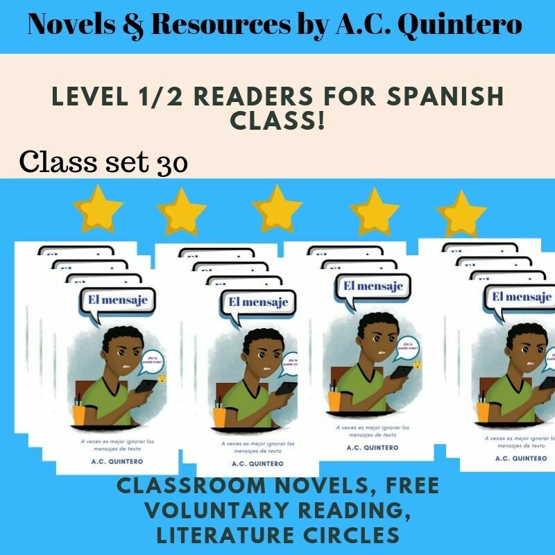 El Mensaje- Spanish Level 1/2 Novel Class Set +Student Activities Included