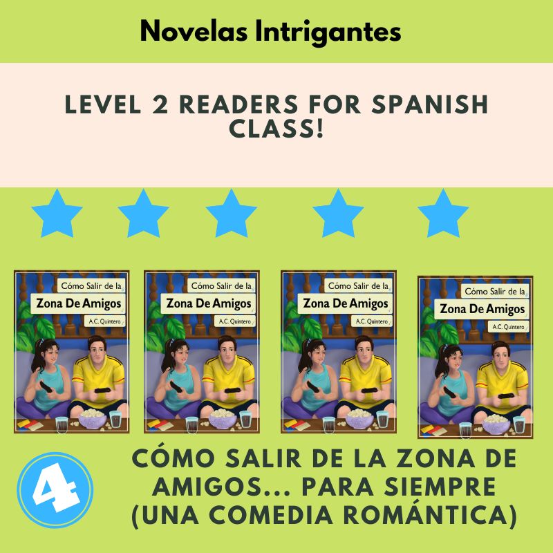 4 Novels &quot;Cómo salir de la zona de amigos&quot; Level 2
