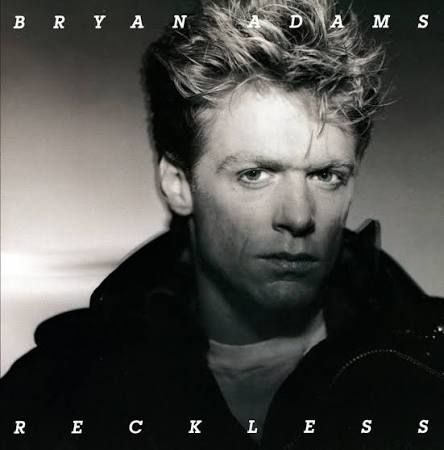 Bryan Adams / Reckless Bryan Adams / Reckless