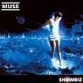 Muse / Showbizz