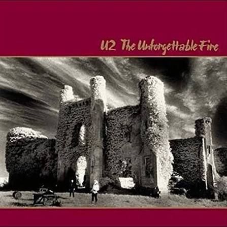 U2 / the unforgettable Fire