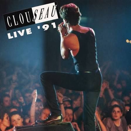 Clouseau / Live '91