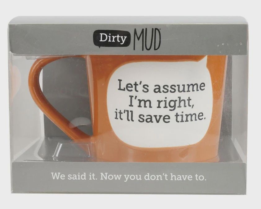 EP8118-ONIM Mug : Assume Right